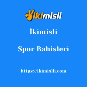 İkimisli Spor Bahisleri